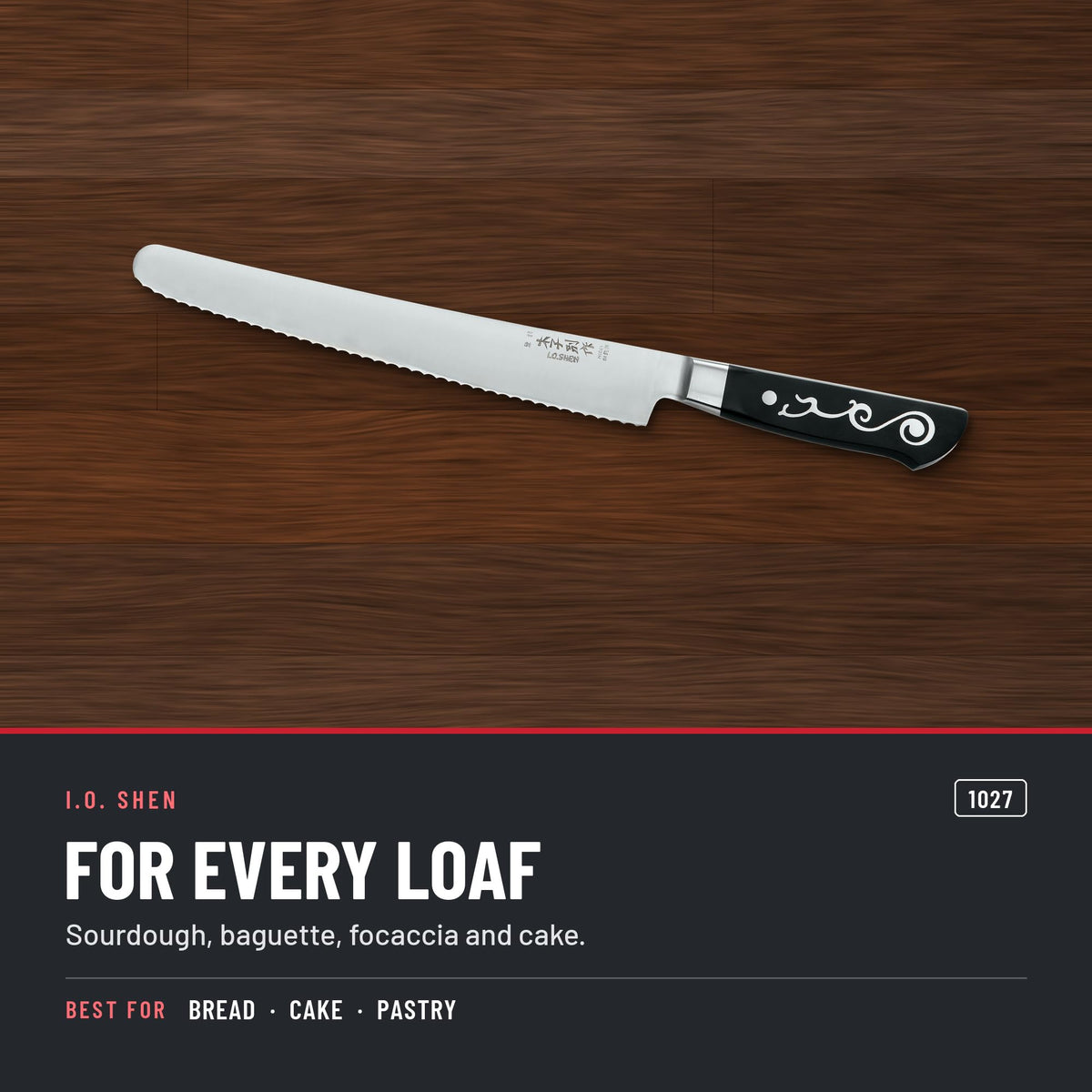 I.O. Shen 10 in bread knife 1027 in the kitchen